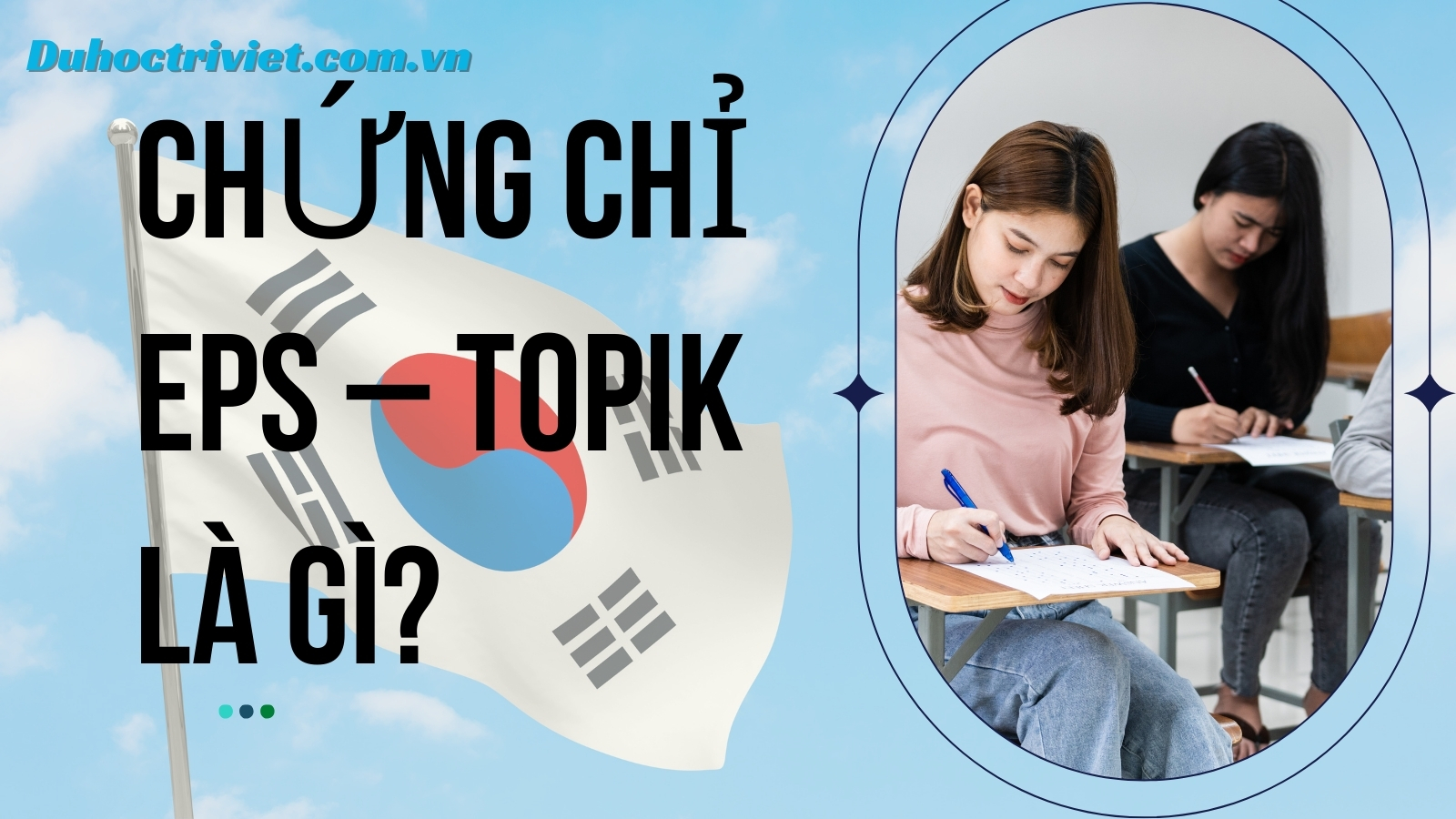 Chứng Chỉ EPS – TOPIK là gì?