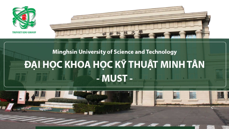 Đại học Minh Tân: Minghsin University of Science and Technology (MUST)