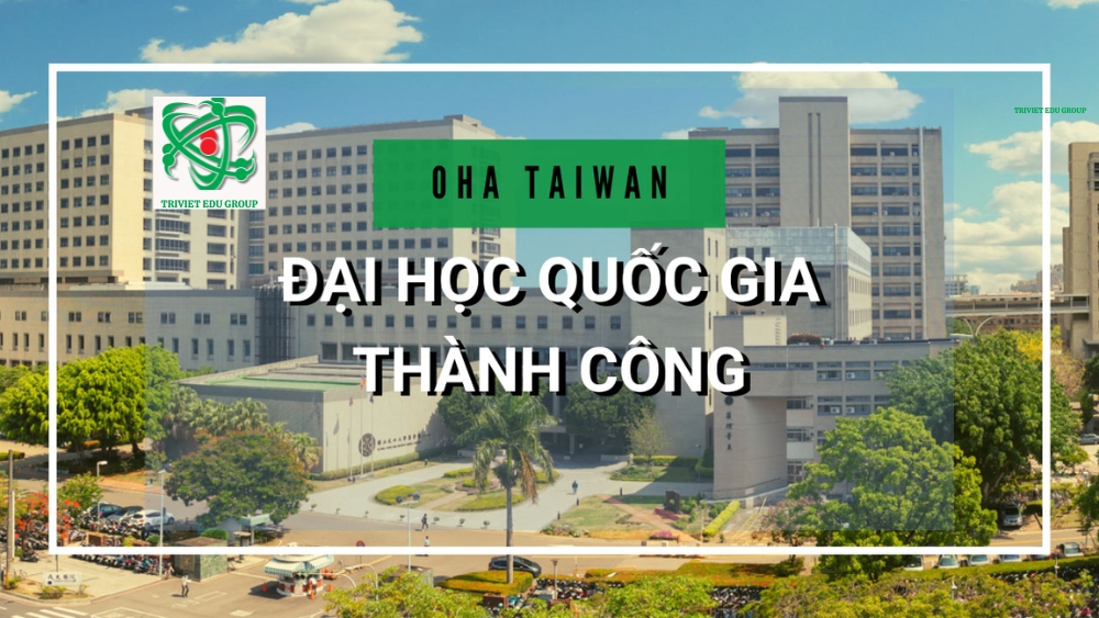 Đại học quốc lập Thành Công – National Cheng Kung University (NCKU)